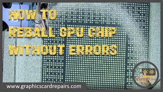 Master The Art of GPU Core Reballing The Ultimate Tutorial for ErrorFree Repairs [upl. by Stinky944]