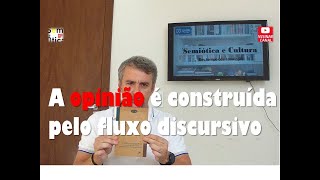 Análise do Discurso  Ideologia autoria e fluxo discursivo  processos de construção da opinião [upl. by Morna186]