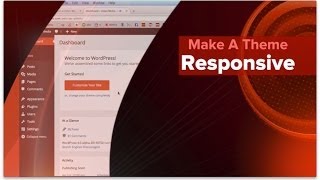 Make A Theme Responsive [upl. by Schofield625]