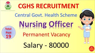 CGHS Recruitment  Nursing Officer Vacancy  SSC  2024 [upl. by Ferd]