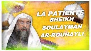 La patience  Sheikh souleyman arrouhayli [upl. by Tiebold]