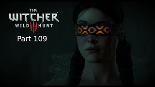 Lets Play The Witcher 3  Wild Hunt Part 109  Eilen mit Philippa Eilhart [upl. by Nihcas]