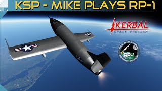 If At First You Dont Succeed 70 km Altitude  Mike Plays RP1 19  KERBAL SPACE PROGRAM [upl. by Wyn211]