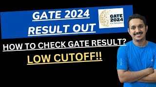 GATE 2024 RESULT OUT  GATE LOW CUTOFF  GATE CHEMISTRY CUTOFF  HOW TO CHECK GATE SCORE 2024 [upl. by Ricoriki]