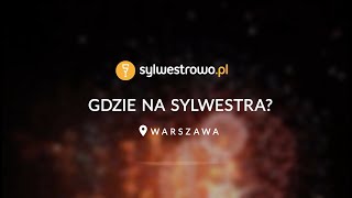 Sylwester w Warszawie 20222023  gdzie go spędzić [upl. by Lexi]