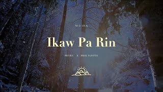 Ikaw Pa Rin [upl. by Clintock691]