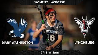 Mary Washington Eagles vs Lynchburg Hornets Womens Lacrosse [upl. by Yblehs]