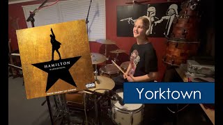 Yorktown  Hamilton  Drum Cover [upl. by Leafar605]