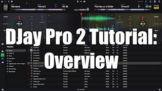 Algoriddim DJay Pro 2 Tutorial Overview  TimmyG [upl. by Most]