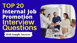 Internal Job Promotion Interview Questions and Answers for 2024 [upl. by Magnolia]