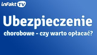 Ubezpieczenie chorobowe  czy warto je opłacać odc 4 [upl. by Annehsat]