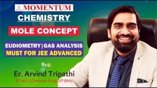 Eudiometry  Determination of Molecular Formula  JEE Advanced  Er Arvind Tripathi  Momentum [upl. by Eical]