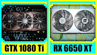 GTX 1080 Ti vs RX 6650 XT in 2022 [upl. by Bruner]