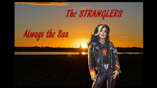 THE STRANGLERS  Always the sun  1986 [upl. by Lew592]