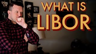 What Is The Libor Rate amp How It Affects You [upl. by Anitnatsnoc98]