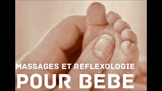 massage de bébé et réflexologie du nourrisson [upl. by Im]