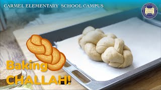 Challah Baking  Special Carmel School Recipe [upl. by Bald]