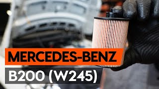 Ölwechsel MERCEDESBENZ B200 W245 wie Öl und Ölfilter wechseln AUTODOC TUTORIAL [upl. by Grenville]