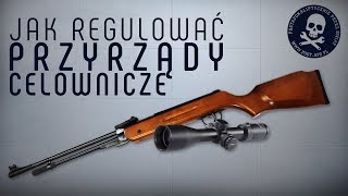 Jak regulować przyrządy celownicze [upl. by Annaihr]