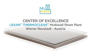 SABIC – Center of excellence – LEXAN™ THERMOCLEAR™ Multiwall sheet production plant in Austria [upl. by Elsa]