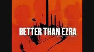 Better Than Ezra  A Lifetime [upl. by Anagrom902]