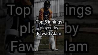 Top 5 innings played by Fawad Alam fawadalam pakistancricket cricket shorts bestinnings [upl. by Ammej]