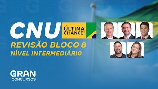 CNU Bloco 8  Revisão de Véspera Área Nível Médio [upl. by Ppilihp]