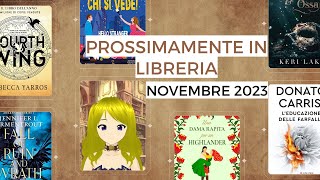 Nuove uscite libri Novembre 2023 📚 🧋🍪  Romance Fantasy e Thriller [upl. by Anhavas]