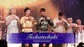 Tschatschuki  Freunde aus Russland  Jako 2017  sasekTV [upl. by Heydon]