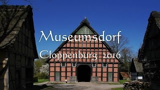 Museumsdorf Cloppenburg 2016 [upl. by Martica]