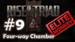 Rise of the Triad 2013  Walkthrough Part 9  Fourway Chamber E2L4 Commentary HD PC [upl. by Allister463]