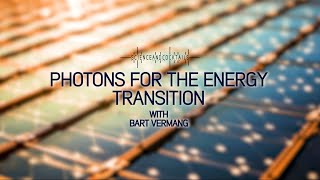 Photons for the energy transition with BART VERMANG [upl. by Abie]