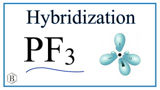 Hybridization of PF3 Phosphorous trifluoride [upl. by Nemra951]