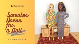 Crochet Top Down Sweater Dress for a Doll [upl. by Iago]