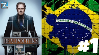 🌎 Realpolitiks  🇦🇨 BRASIL 1 ptbr  gameplay [upl. by Drucill]