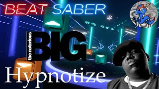 Beat Saber  Hypnotize by The Notorious BIG  Difficulty Hard [upl. by Oskar]