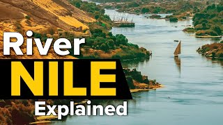 The Nile River Explained in under 3 Minutes [upl. by Fiedling]