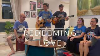 REDEEMING LOVE with lyrics CFC SG [upl. by Haliak744]