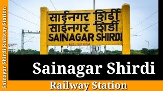 Sainagar Shirdi Railway Station SNSI  Trains Timetable Station Code Facilities Parking Hotels [upl. by Kleper]