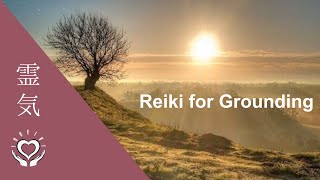 Reiki for Earthing amp Grounding  Energy Healing [upl. by Alurta]