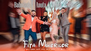 Adina Popovici ❌ Mihai Sicoe ❌ Baboiash ❌ Anuța Motofelea ❌ Cosmin Dema ❌ Fița Muierilor [upl. by Halyk]