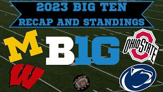 2023 Big Ten Recap amp Standings Predictions [upl. by Genni765]