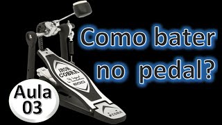 Como bater no pedal do bumbo Heel Down x Heel Up  Aula 03 [upl. by Callum]