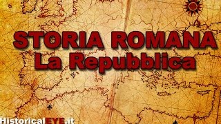 Storia Romana  La Repubblica [upl. by Johst]