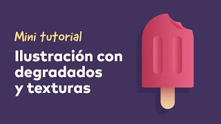 Mini Tutorial Ilustración con degradados y texturas en Illustrator  Jessica Vaslam [upl. by Namsaj]