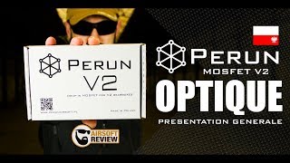 FR PERUN AIRSOFT  MOSFET V2 OPTIQUE  PRESENTATION  AIRSOFT REVIEW [upl. by Lawtun6]