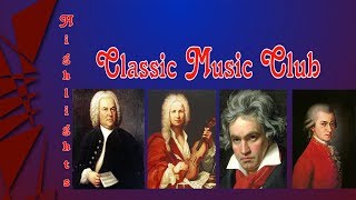 Classical Chillout Music  Highlights  Masterpieces  Klassische Musik zum Chillen und Entspannen [upl. by Gill138]