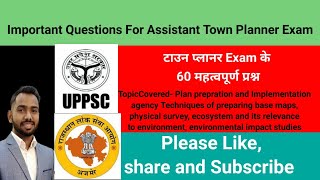 IMPORTANT MCQS FOR ASSISTANT TOWN PLANNER EXAM  UPPSC ATP  RPSC ATP  HPSC  PPSC  UKPSC P4 [upl. by Aivataj166]