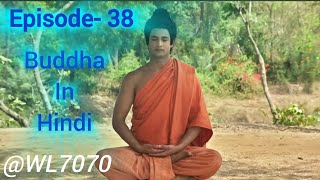 Buddha Episode 38 1080 HD Full Episode 155  Buddha Episode [upl. by Atelahs413]