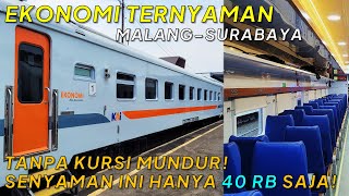 KERETA EKONOMI TERNYAMAN MALANG SURABAYA 40 RIBU SAJA Naik KA Jayabaya Ekonomi TANPA KURSI MUNDUR [upl. by Lleret]